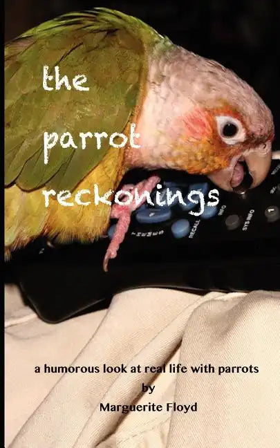 The Parrot Reckonings - Paperback