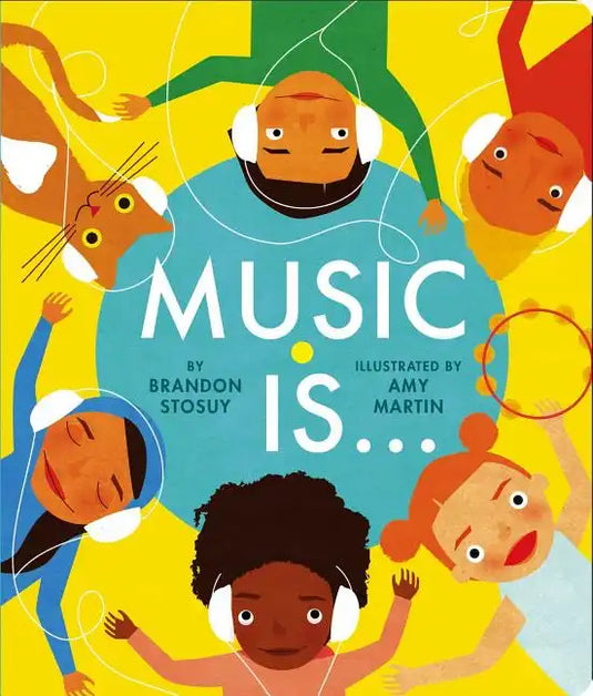 Music Is . . . - Board Book