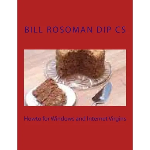 Howto for Windows and Internet Virgins - Paperback
