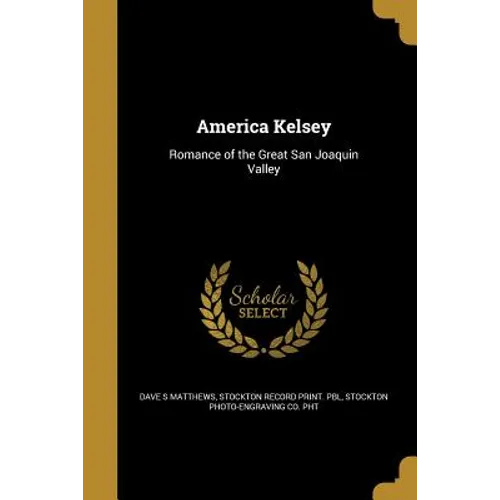 America Kelsey - Paperback