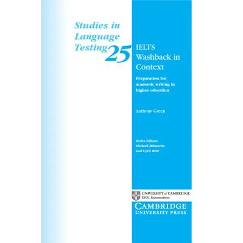 Ielts Washback in Context: Preparation for Academic Writing in Higher Education - Paperback