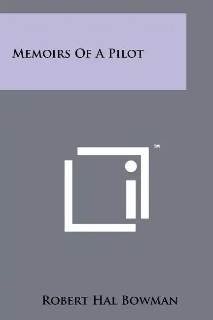 Memoirs Of A Pilot - Paperback
