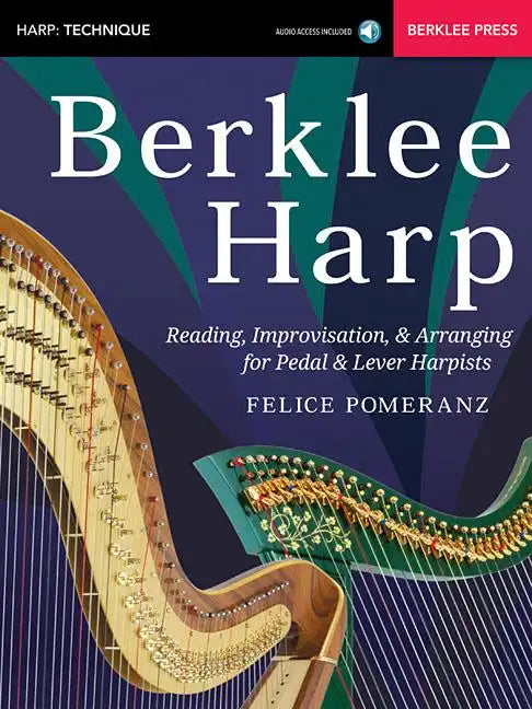 Berklee Harp Reading, Improvisation, & Arranging for Pedal & Lever Harpists - Book/Online Audio - Paperback