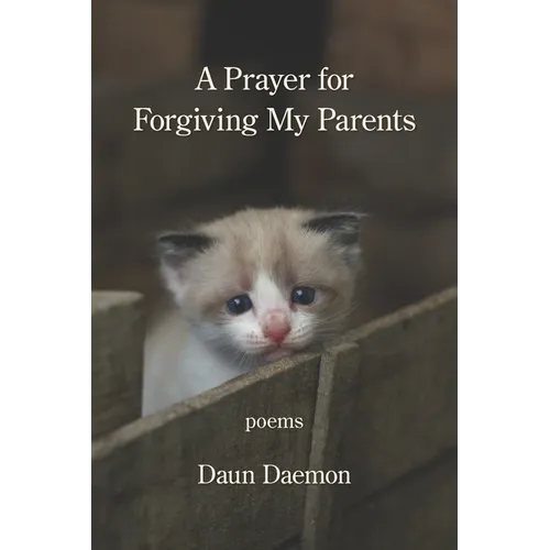 A Prayer for Forgiving My Parents - Paperback