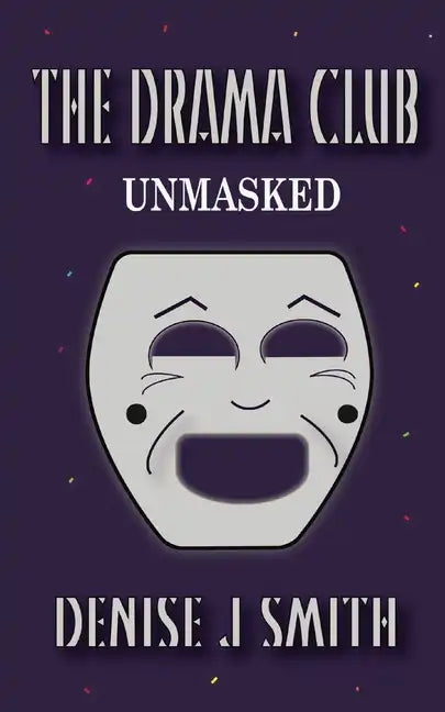The Drama Club: Unmasked - Paperback