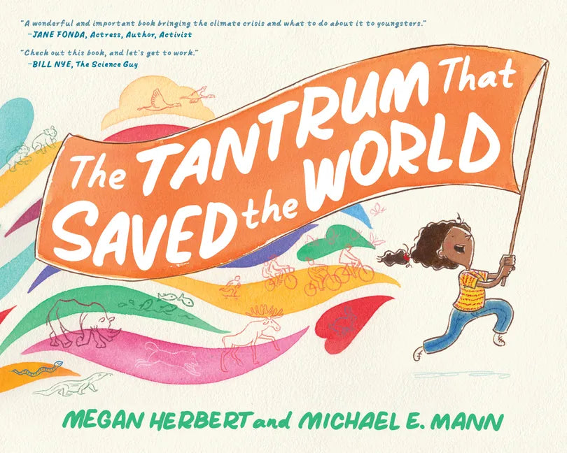 The Tantrum That Saved the World - Hardcover