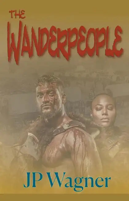 The Wanderpeople - Paperback