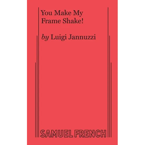 You Make My Frame Shake - Paperback