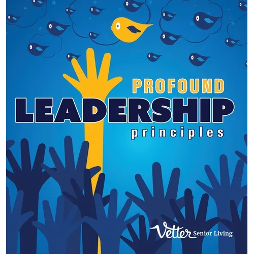 Profound Leadership Principles - Hardcover