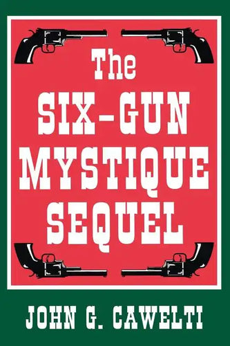 The Six-Gun Mystique Sequel - Paperback