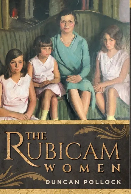 The Rubicam Women - Hardcover