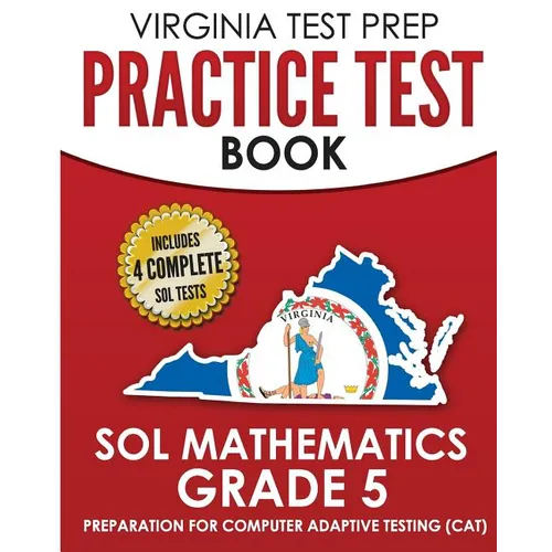 VIRGINIA TEST PREP Practice Test Book SOL Mathematics Grade 5: Includes Four SOL Math Practice Tests - Paperback