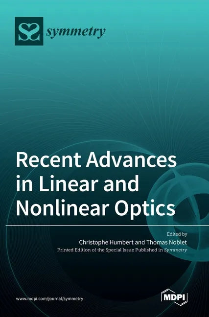 Recent Advances in Linear and Nonlinear Optics - Hardcover