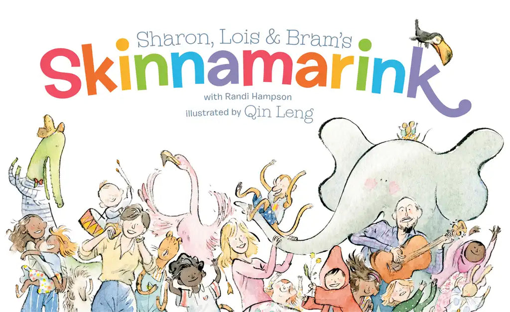 Sharon, Lois and Bram's Skinnamarink - Hardcover