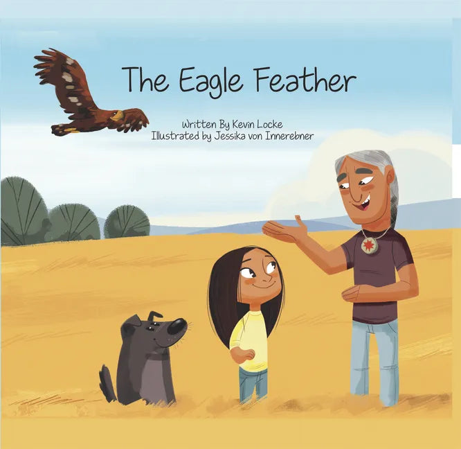 The Eagle Feather - Hardcover