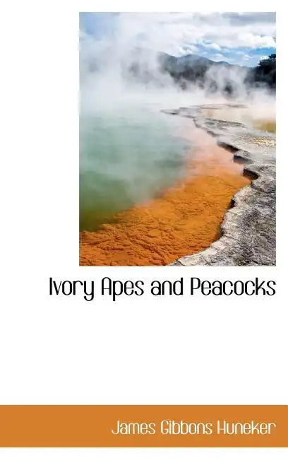Ivory Apes and Peacocks - Hardcover