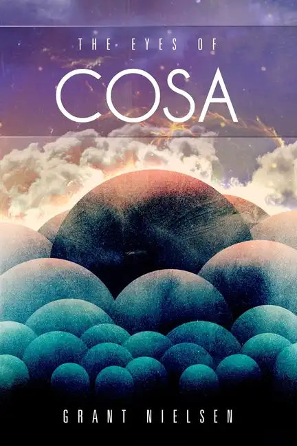 The Eyes of Cosa - Paperback
