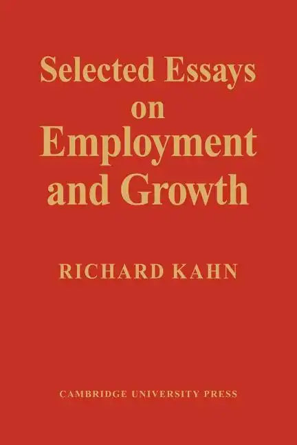 Selected Essays on Employment and Growth - Paperback