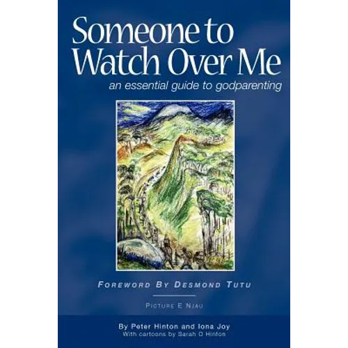 Someone to Watch Over Me - An Essential Guide to Godparenting - Paperback