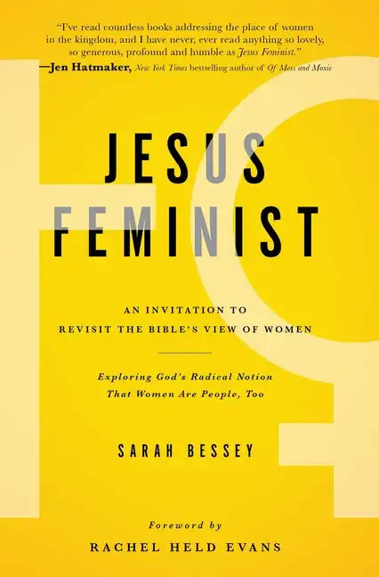 Jesus Feminist: An Invitation to Revisit the Bible's View of Women - Paperback