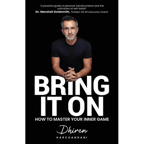 Bring It On: How to Master Your Inner Game - Paperback
