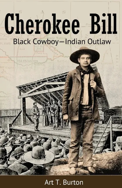 Cherokee Bill: Black Cowboy-Indian Outlaw - Paperback