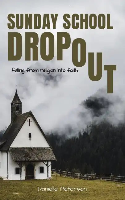 Sunday School Dropout - Paperback