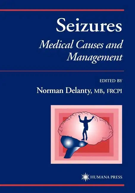 Seizures: Medical Causes and Management - Paperback