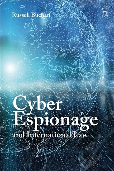 Cyber Espionage and International Law - Paperback