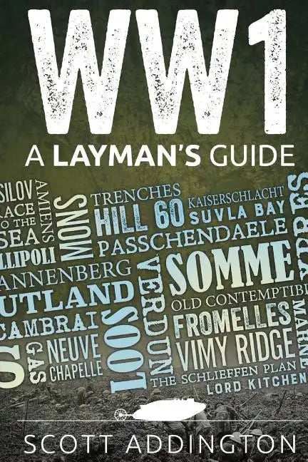 World War One: A Layman's Guide - Paperback