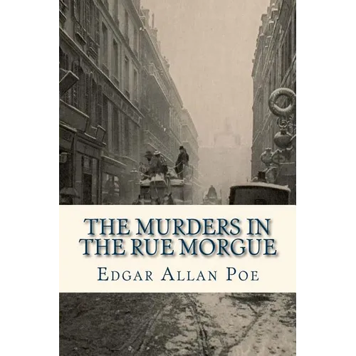 The Murders in the Rue Morgue - Paperback