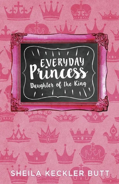 Everyday Princess: Daughter of the King - Paperback