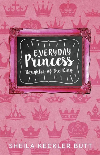 Everyday Princess: Daughter of the King - Paperback