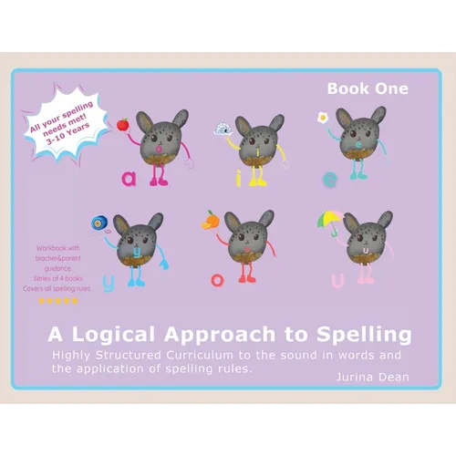 A Logical Approach To Spelling Book1 Phonics Spelling: Spelling Phonics - Paperback
