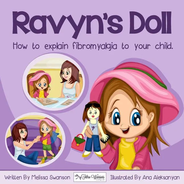 Ravyn's Doll: How To Explain Fibromyalgia To Your Child - Paperback