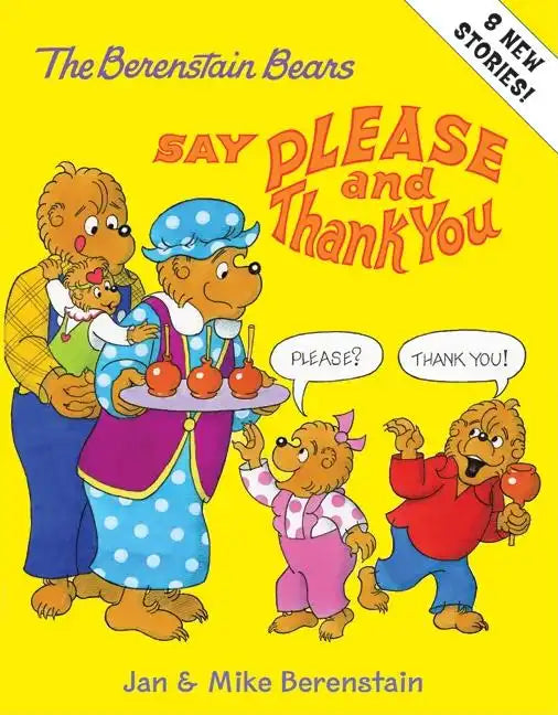 The Berenstain Bears Say Please and Thank You - Hardcover