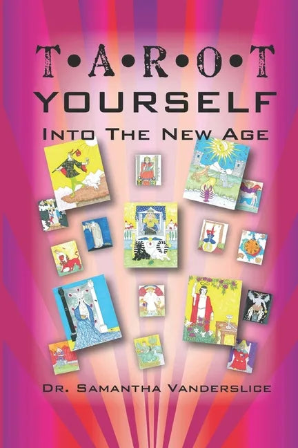 Tarot Yourself Into the New Age - Paperback