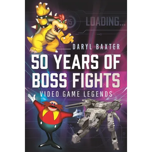 50 Years of Boss Fights: Video Game Legends - Hardcover