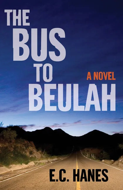 The Bus to Beulah - Paperback