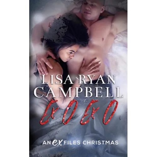 Ex O Ex O: An Ex Files Christmas - Paperback