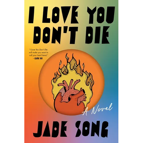 I Love You Don't Die - Hardcover