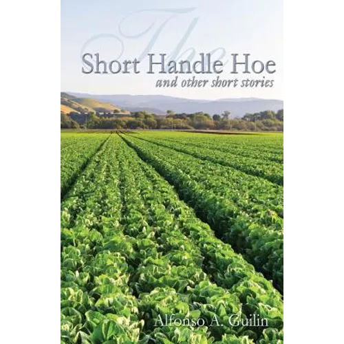 The Short Handle Hoe - Paperback