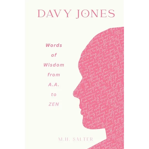 Davy Jones: Words of Wisdom From A.A. to ZEN - Paperback
