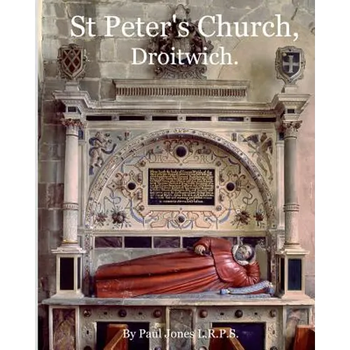 St Peter's Church, Droitwich.: Black and White Budget Edition. - Paperback