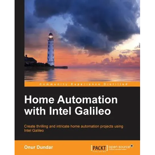 Home Automation with Intel Galileo - Paperback