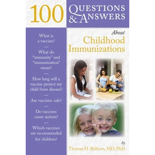 100 Questions & Answers about Childhood Immunizations: . - Paperback