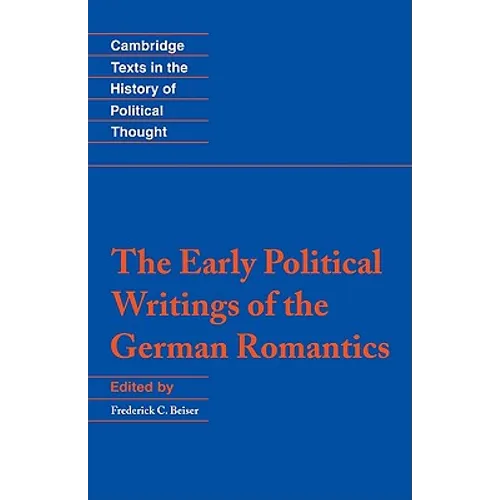 The Early Political Writings of the German Romantics - Paperback