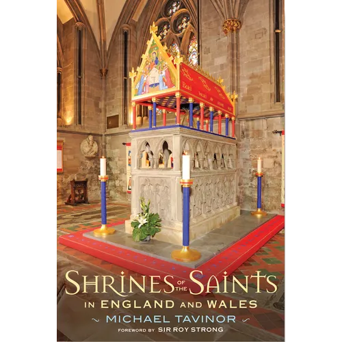 Shrines of the Saints: In England and Wales - Paperback