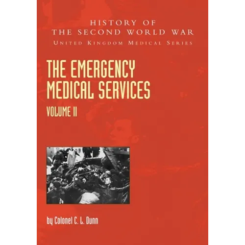 THE EMERGENCY MEDICAL SERVICES Volume 2 - Paperback