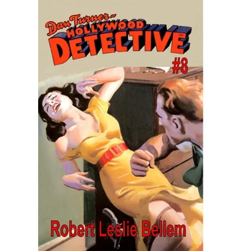 Dan Turner Hollywood Detective #8 - Hardcover